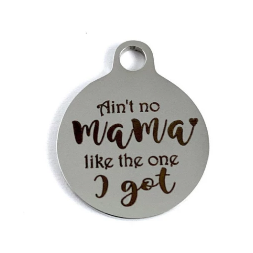Ain't no Mama like... Custom Charm | Fashion Jewellery Outlet | Fashion Jewellery Outlet