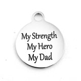My Strength My Hero My Dad Custom Charm | Fashion Jewellery Outlet | Fashion Jewellery Outlet