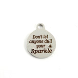 Don't let anyone... Laser Engraved Charm | Fashion Jewellery Outlet | Fashion Jewellery Outlet