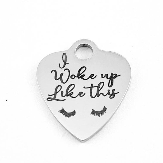I woke up like this Engraved Heart Charm | Fashion Jewellery Outlet | Fashion Jewellery Outlet