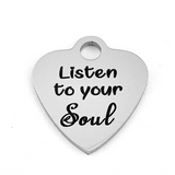 Listen to your soul Engraved Charm | Fashion Jewellery Outlet | Fashion Jewellery Outlet