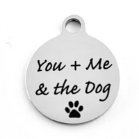 You me and the dog Laser Engraved Charm | Fashion Jewellery Outlet | Fashion Jewellery Outlet