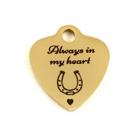 Always in My Heart Laser Engraved Charm | Fashion Jewellery Outlet | Fashion Jewellery Outlet